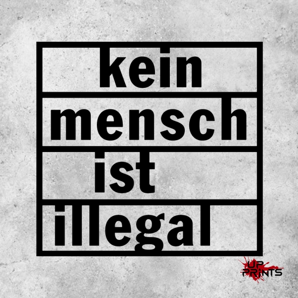 Kein Mensch ist illegal